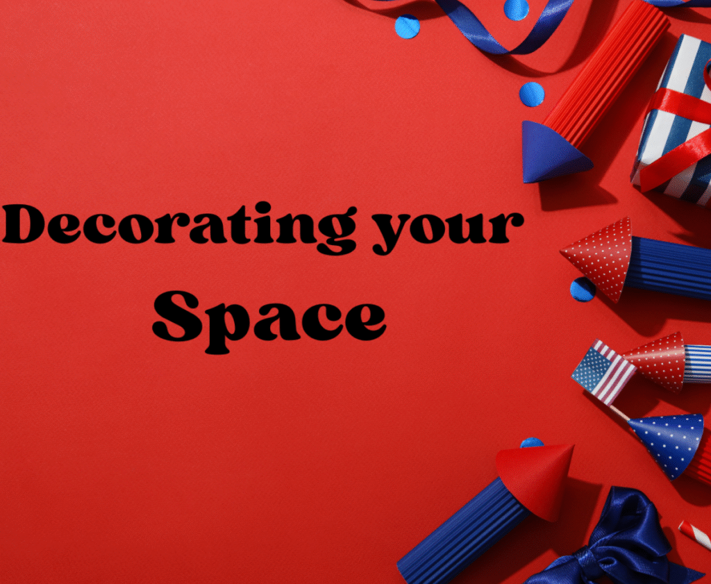 Decorate your space